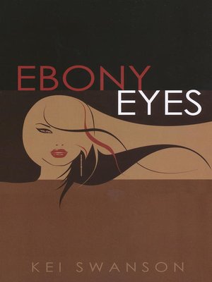 Ebony Eyes - ebook